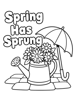 A cute april coloring page featuring a flower watering can and umbrella with Spring Has Sprung text.