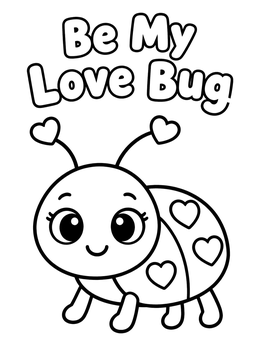 Free printable Be My Love Bug Ladybug coloring page