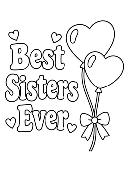 Free printable Best Sisters Ever Heart Balloons coloring page