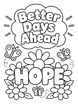 Free printable Better Days Ahead And Hope Flowers coloring page