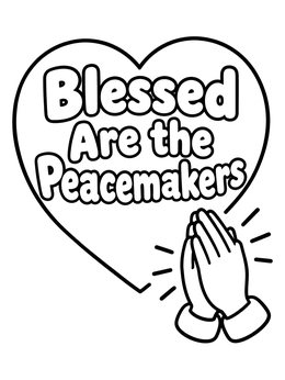 Free printable Blessed Are The Peacemakers Heart coloring page