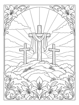 A serene catholic easter coloring page showing three crosses on Mount Calvary at dawn framed by lilies.