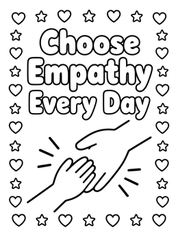 Free printable Choose Empathy Every Day Sign coloring page