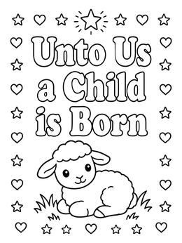 A sweet little lamb rests on this christian christmas coloring page with the text Unto Us a Child is Born.