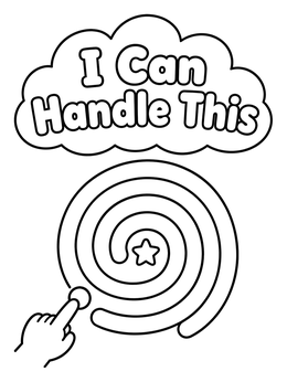 A peaceful coping skills coloring page with a finger labyrinth path leading to a star and an uplifting phrase.
