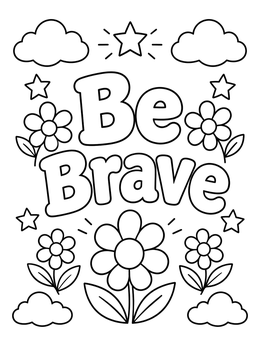 Free printable Be Brave Inspirational Floral Art coloring page