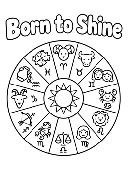 Free printable Zodiac Wheel Born To Shine coloring page