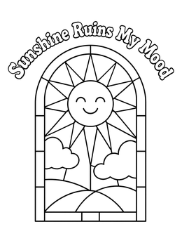 Free printable Sunshine Ruins My Mood Window coloring page