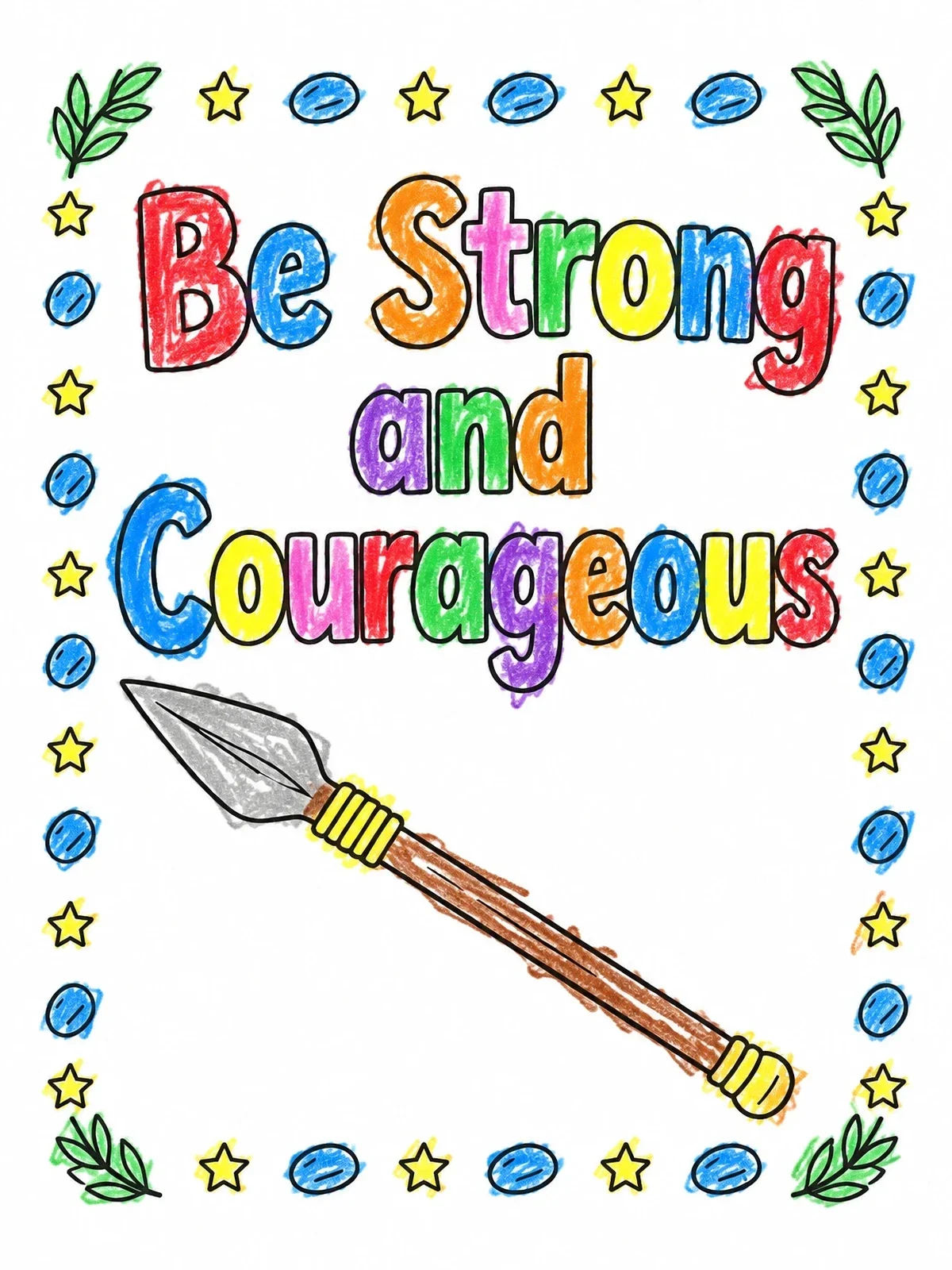 Colored example of the Be Strong And Courageous Spear coloring page