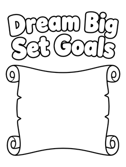 Free printable Dream Big Set Goals Scroll coloring page
