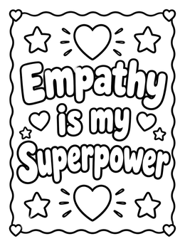 Free printable Empathy Is My Superpower Quote coloring page