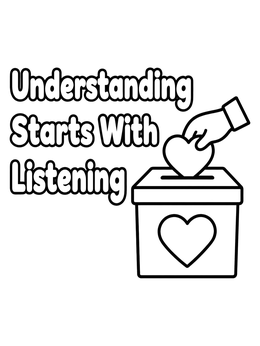 Free printable Understanding Starts With Listening Donation Box coloring page