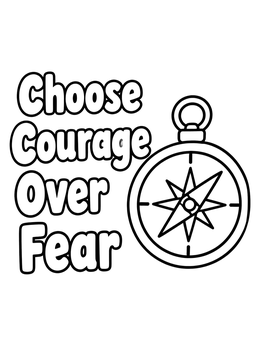Free printable Choose Courage Over Fear Compass coloring page