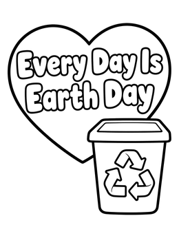Free printable Every Day Is Earth Day Recycle Bin coloring page