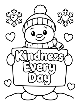 Cute snowman holding a kindness sign on this february coloring page.