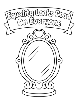 Free printable Equality Looks Good On Everyone Mirror coloring page