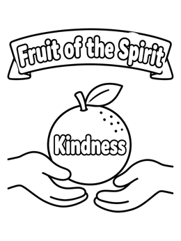 An orange labeled kindness rests above caring hands in this fruit of the spirit coloring page.