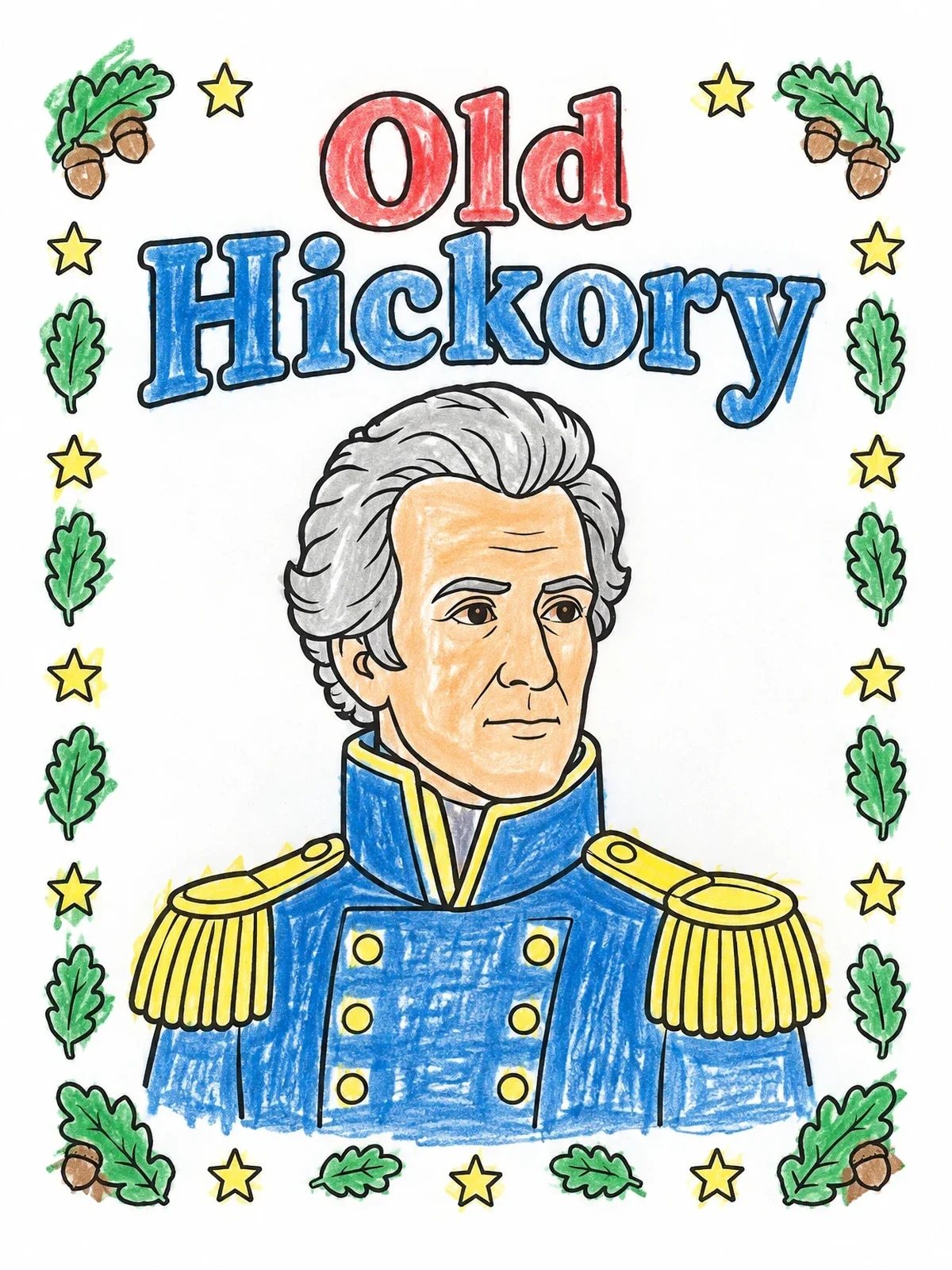 Colored example of the General Andrew Jackson Old Hickory coloring page
