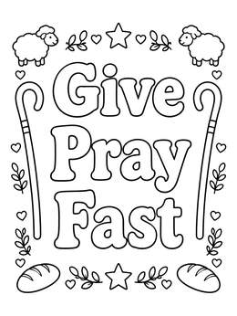 Free printable Give Pray Fast Lent Theme coloring page