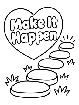 Free printable Make It Happen Stepping Stones coloring page