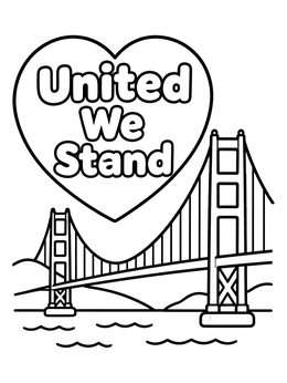 Free printable Golden Gate Bridge United We Stand coloring page
