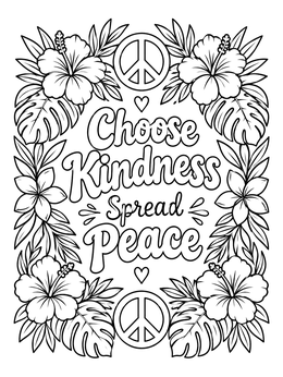 Inspirational good vibes coloring page with retro quote, hibiscus flowers, and peace signs.