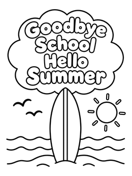 Free printable Goodbye School Hello Summer Surfboard coloring page