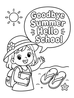 Free printable Goodbye Summer Hello School Girl coloring page