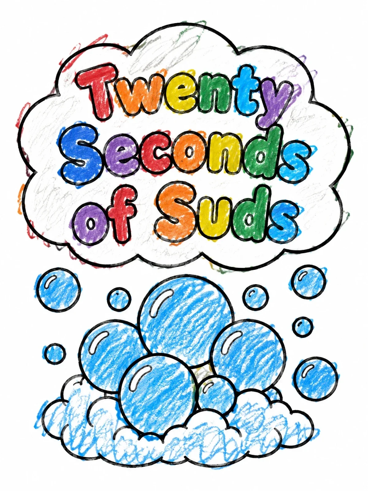 Colored example of the Twenty Seconds Of Suds Bubbles coloring page