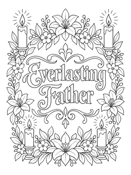 An ornate isaiah coloring page with Everlasting Father lettering, floral garlands, and candles.