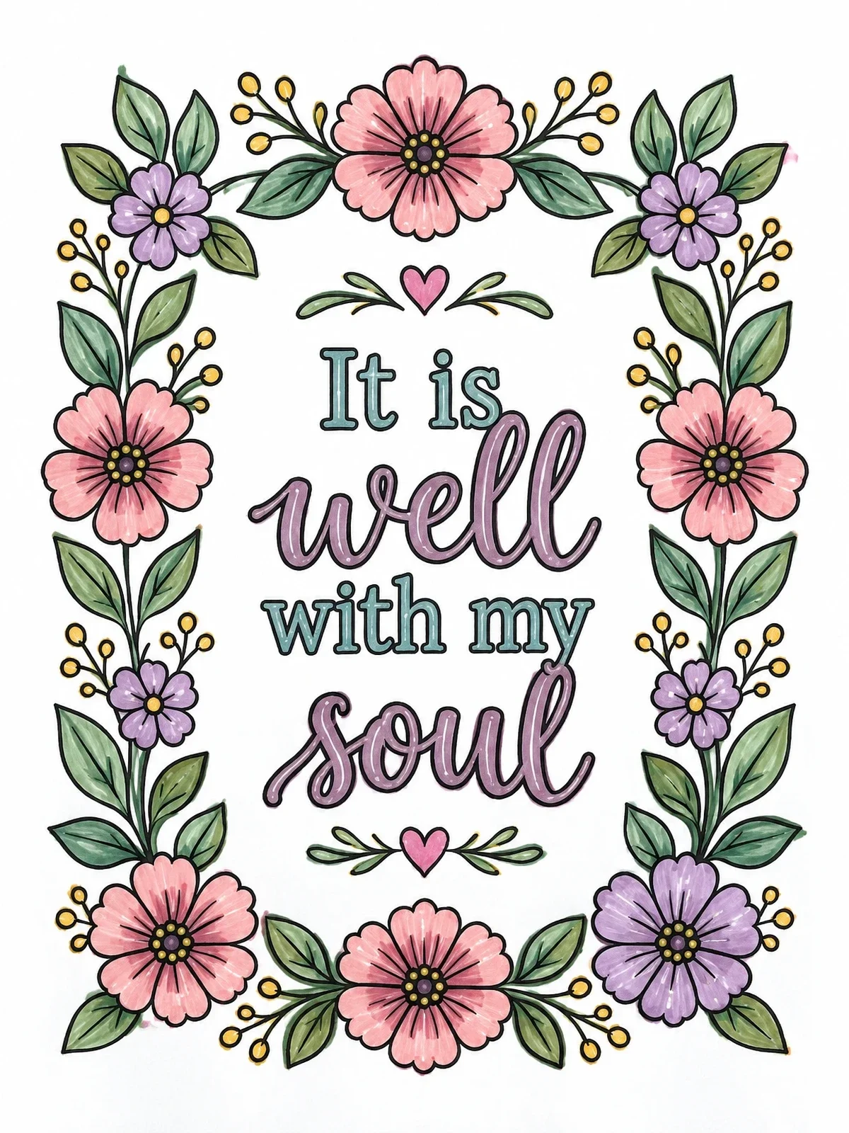 Colored example of the It Is Well With My Soul Floral Frame coloring page