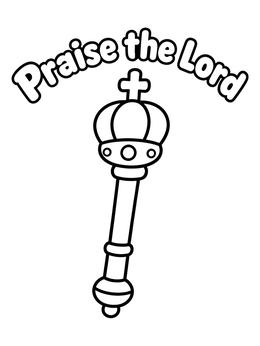 Free printable Royal Scepter Praise The Lord coloring page