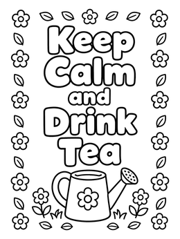 Free printable Keep Calm And Drink Tea With Watering Can coloring page