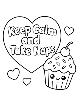 Free printable Keep Calm And Take Naps Cupcake coloring page