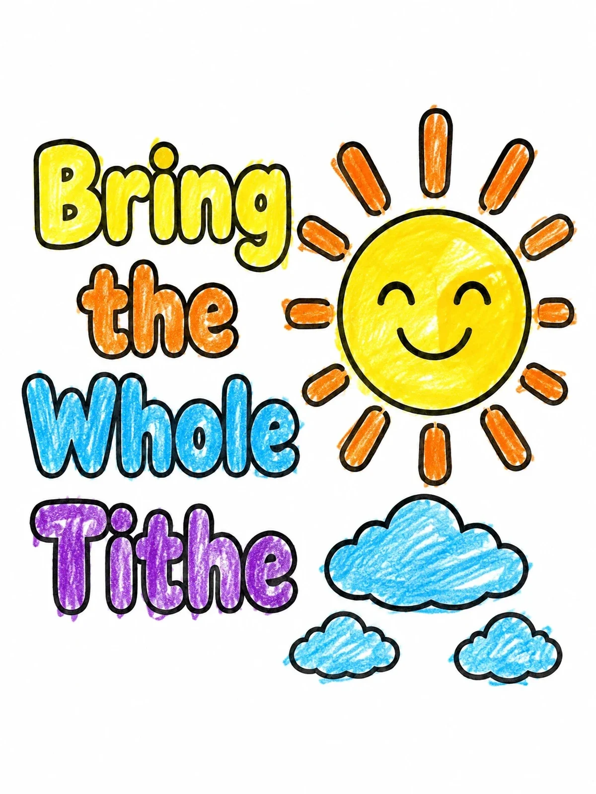 Colored example of the Bring The Whole Tithe Smiling Sun coloring page