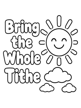 Free printable Bring The Whole Tithe Smiling Sun coloring page