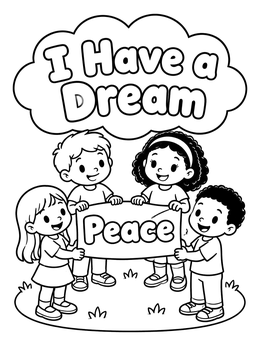 A martin luther king coloring page showing four happy children holding a peace sign under an I Have a Dream cloud.