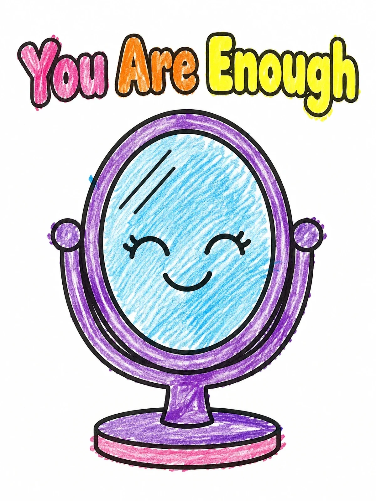 Colored example of the Smiling Affirmation Mirror You Are Enough coloring page