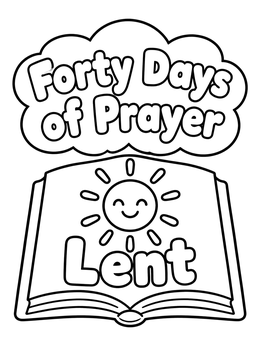 An open Bible and smiling sun in this lent coloring page with Forty Days of Prayer text.