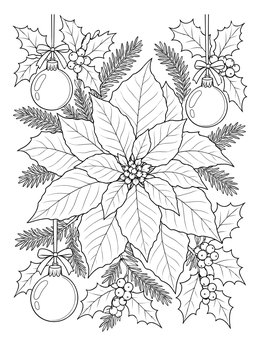 A festive pointsetta coloring page with hanging baubles, holly leaves, and pine needles.