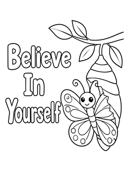Free printable Believe In Yourself Butterfly coloring page