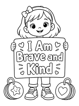 Free printable Cheerful Girl With Brave And Kind Sign coloring page