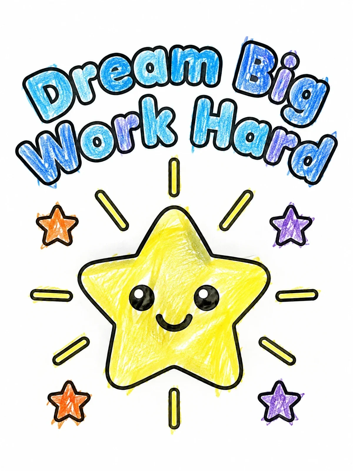 Colored example of the Dream Big Work Hard Cute Star coloring page