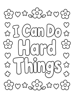 Free printable I Can Do Hard Things Affirmation coloring page