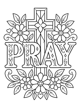 An ornate cross and floral patterns feature in this prayer coloring page with the word Pray.