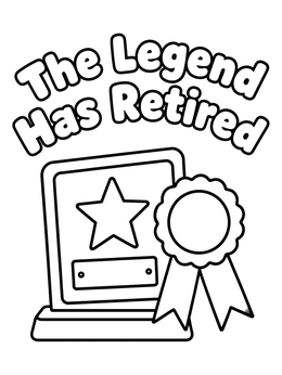 Free printable The Legend Has Retired Trophy Award coloring page