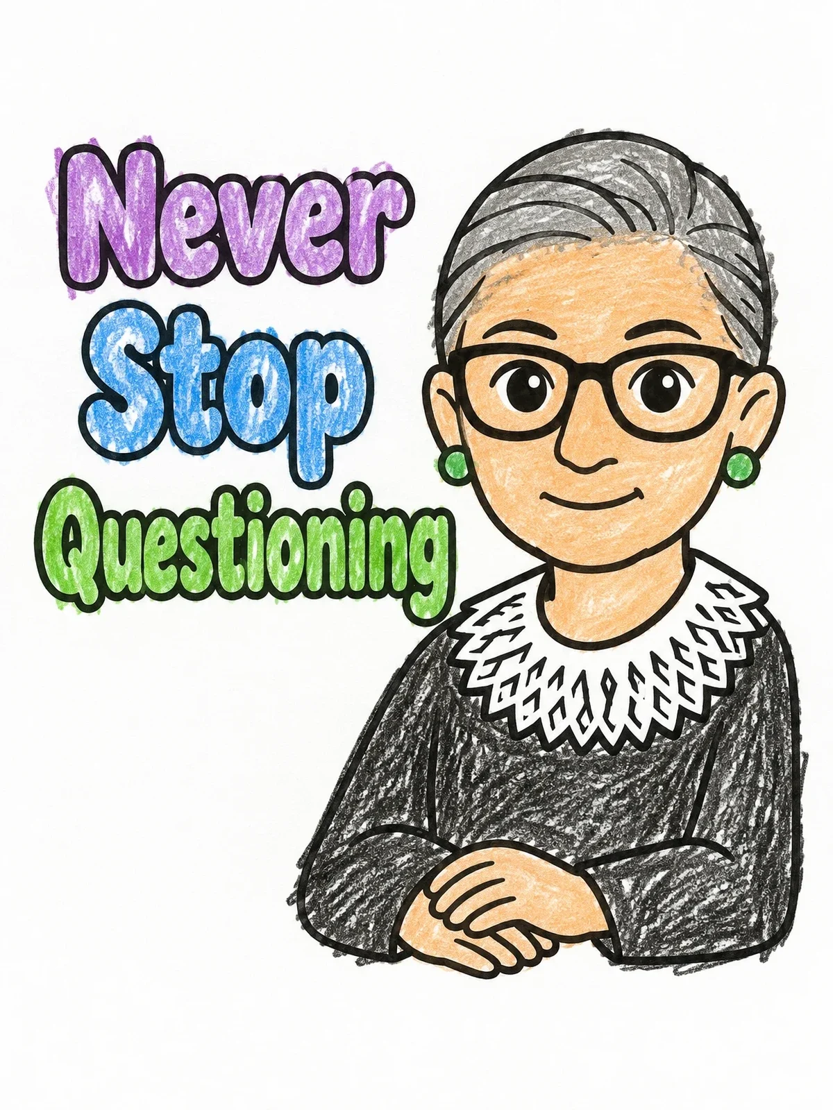 Colored example of the Ruth Bader Ginsburg Never Stop Questioning coloring page