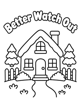 Free printable Cozy Winter House Better Watch Out coloring page