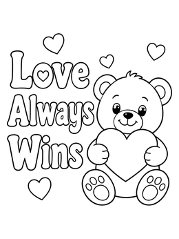 Free printable Teddy Bear With Love Always Wins coloring page