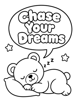 Free printable Sleeping Bear Chase Your Dreams coloring page